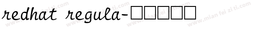 redhat regula字体转换
